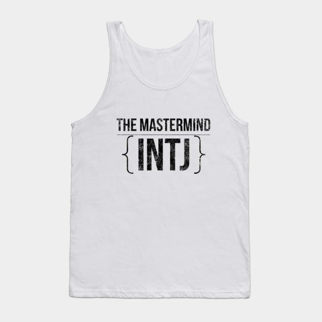 INTJ The Mastermind Tank Top by coloringiship